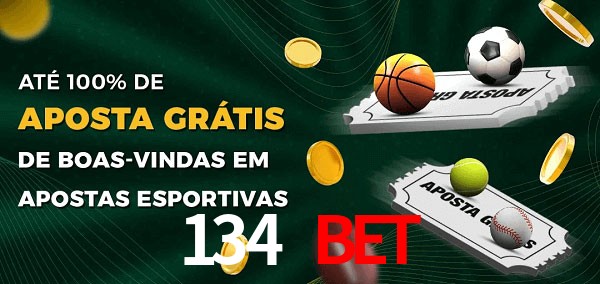 134 bet Ate 100% de Aposta Gratis