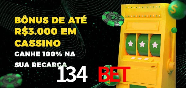 134 bet melhor bônus de depósito
