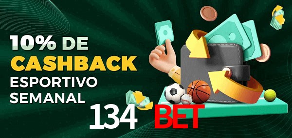 10% de bônus de cashback na 134 bet